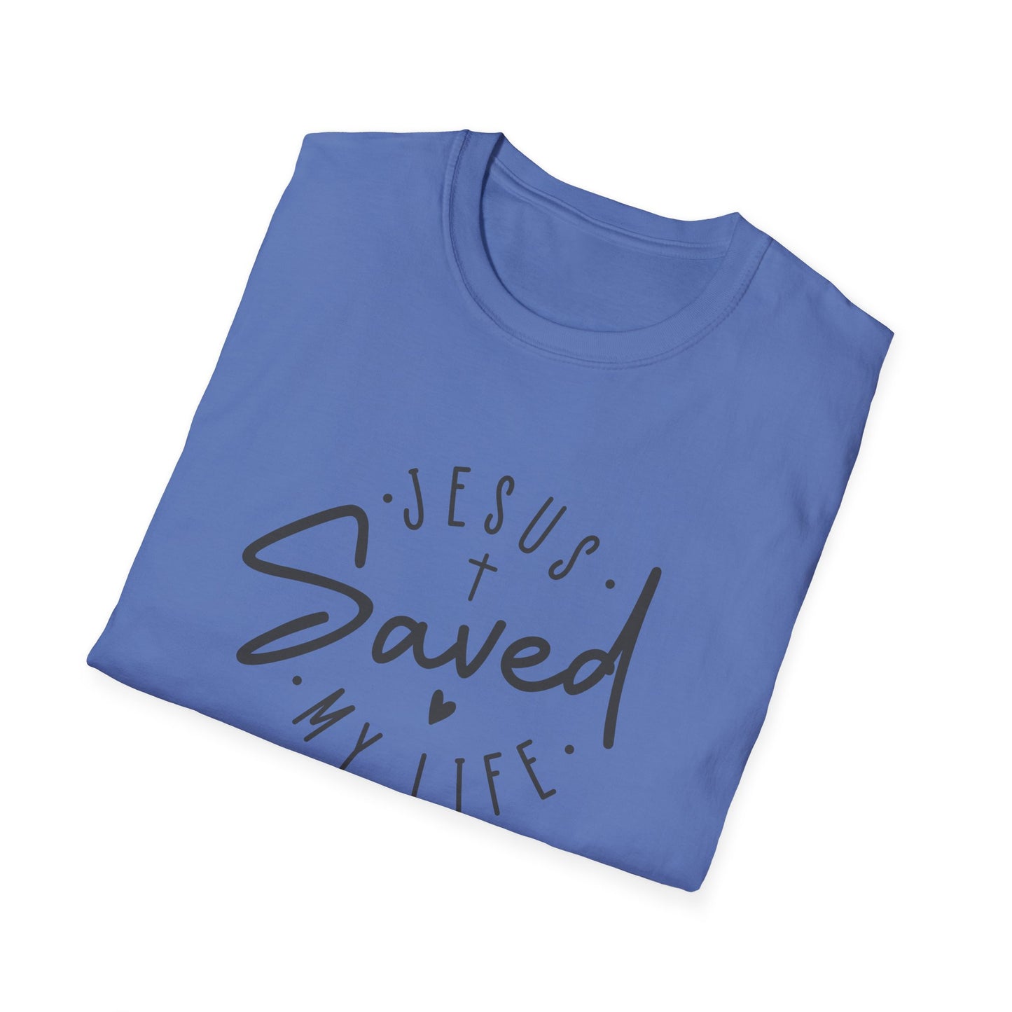 Jesus Saved My Life unisex Softstyle T-Shirt