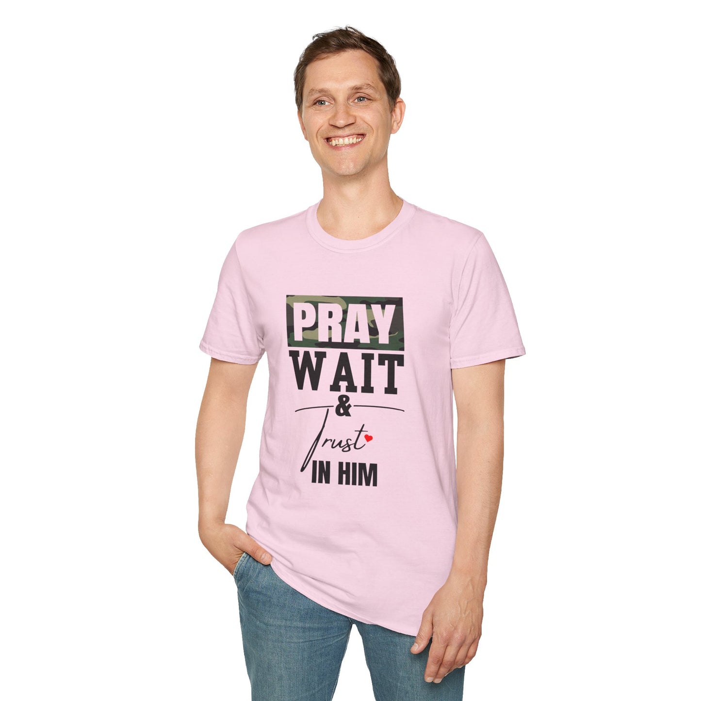 Pray wait & trust in Him unisex Softstyle T-Shirt