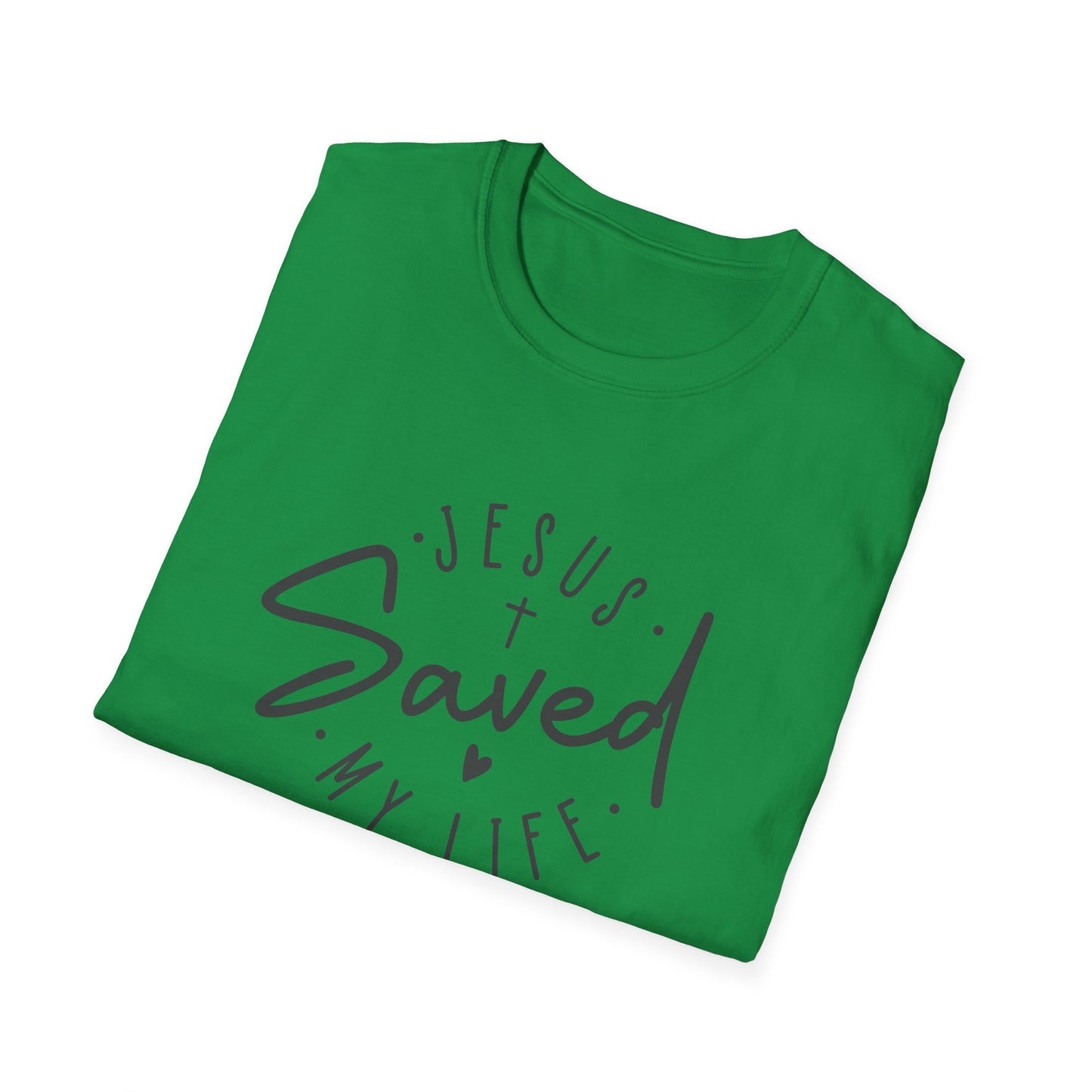 Jesus Saved My Life unisex Softstyle T-Shirt