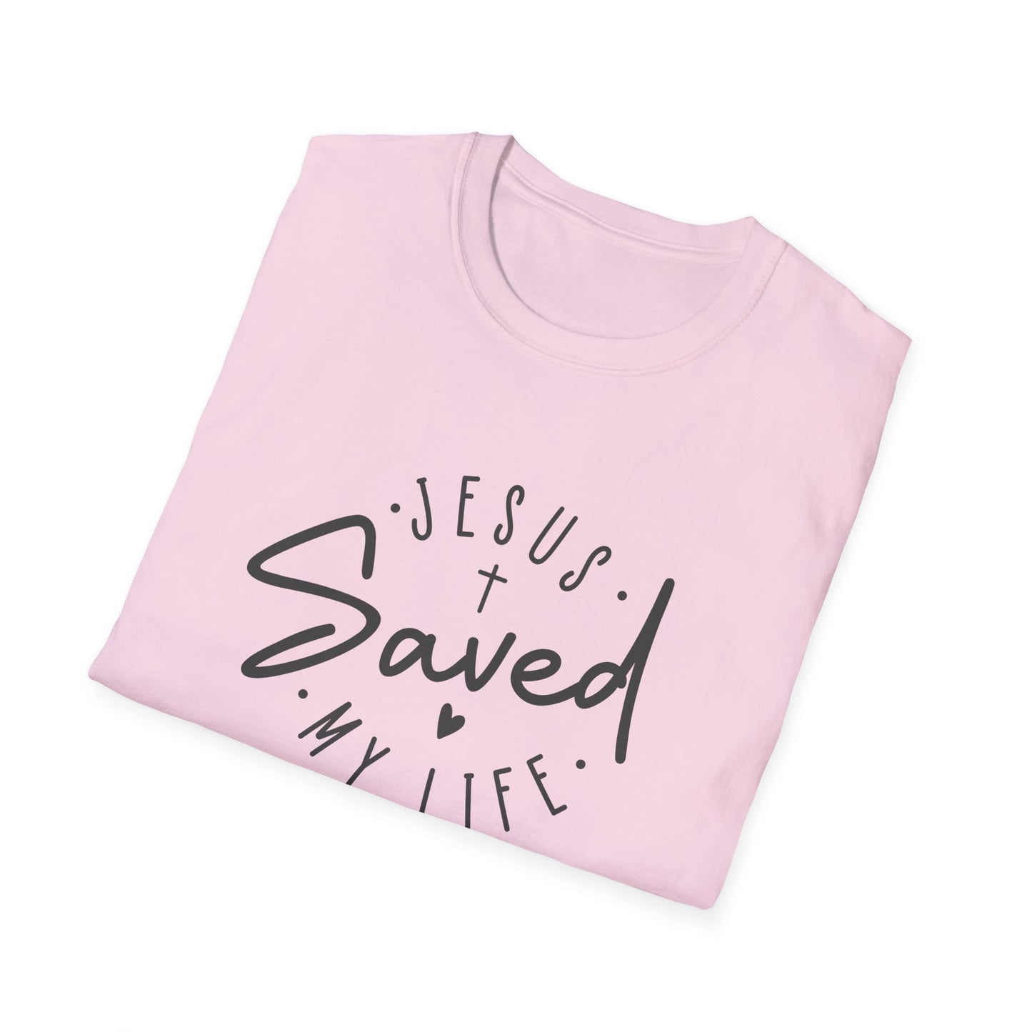 Jesus Saved My Life unisex Softstyle T-Shirt