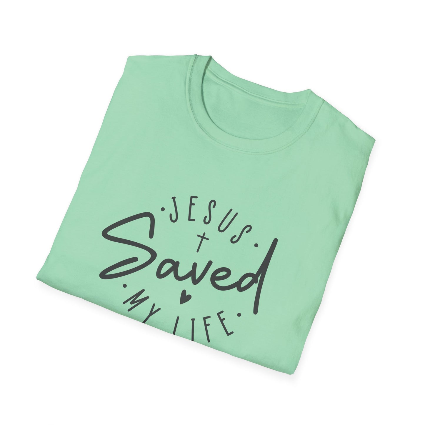 Jesus Saved My Life unisex Softstyle T-Shirt