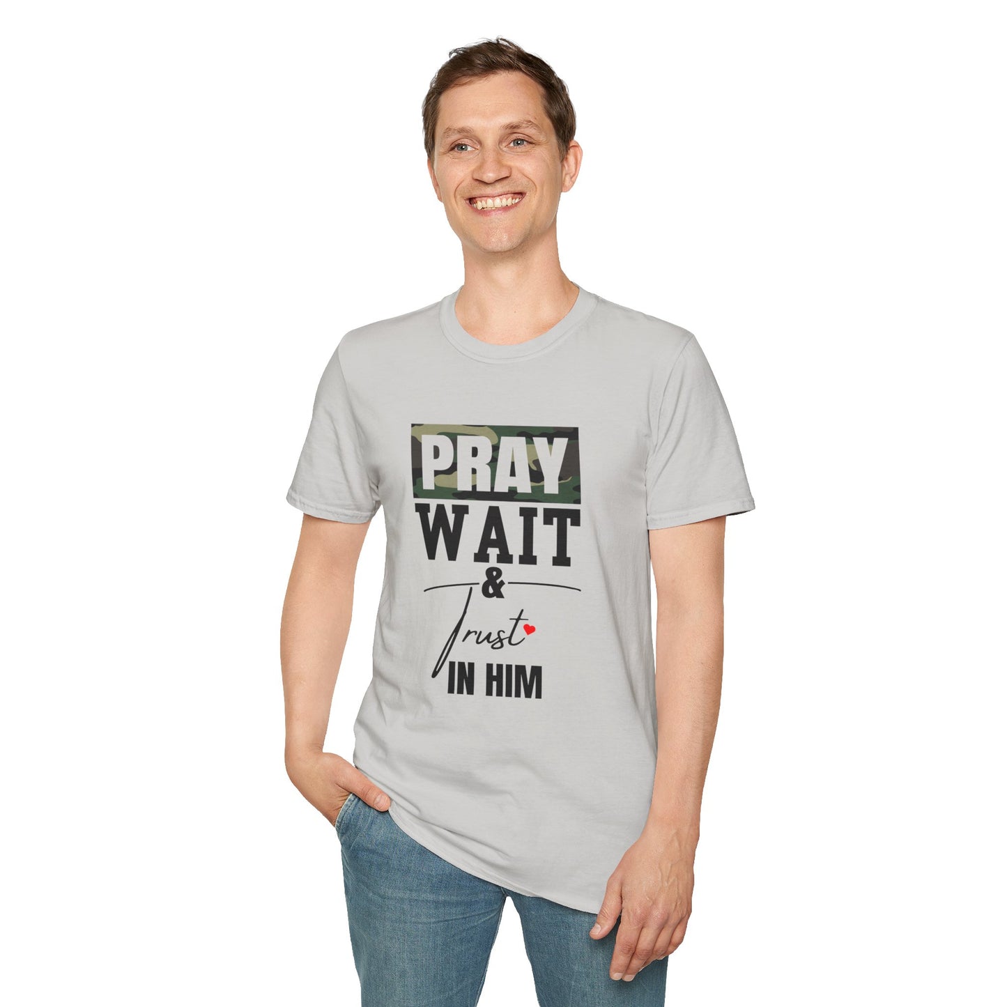 Pray wait & trust in Him unisex Softstyle T-Shirt