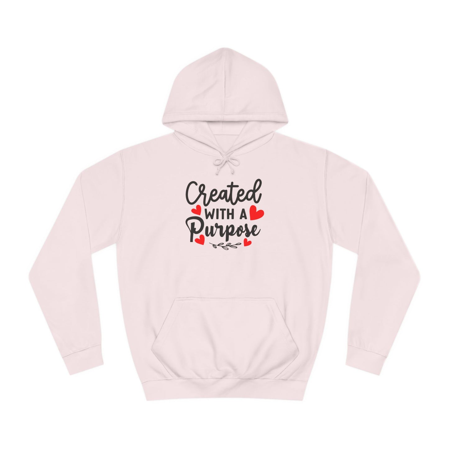 Created With a Purpose unisex College Hoodie