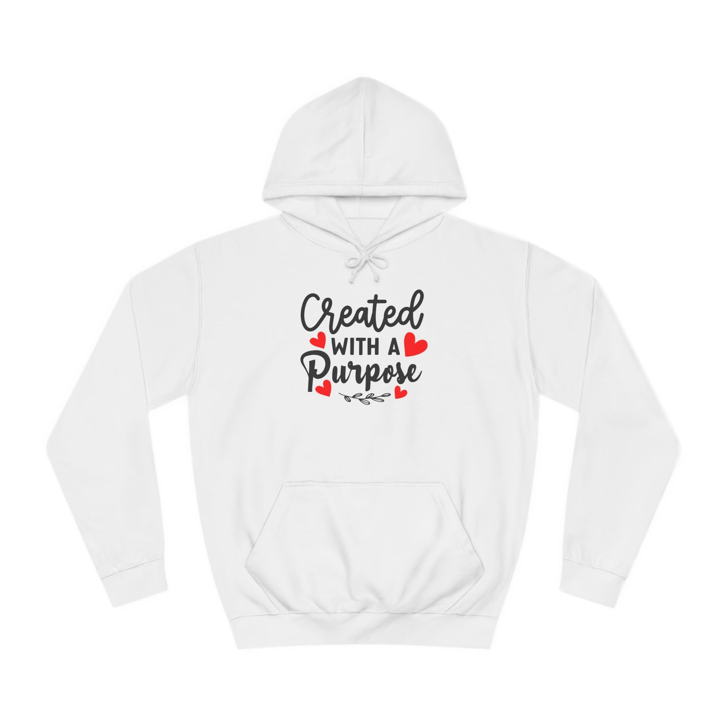 Created With a Purpose unisex College Hoodie