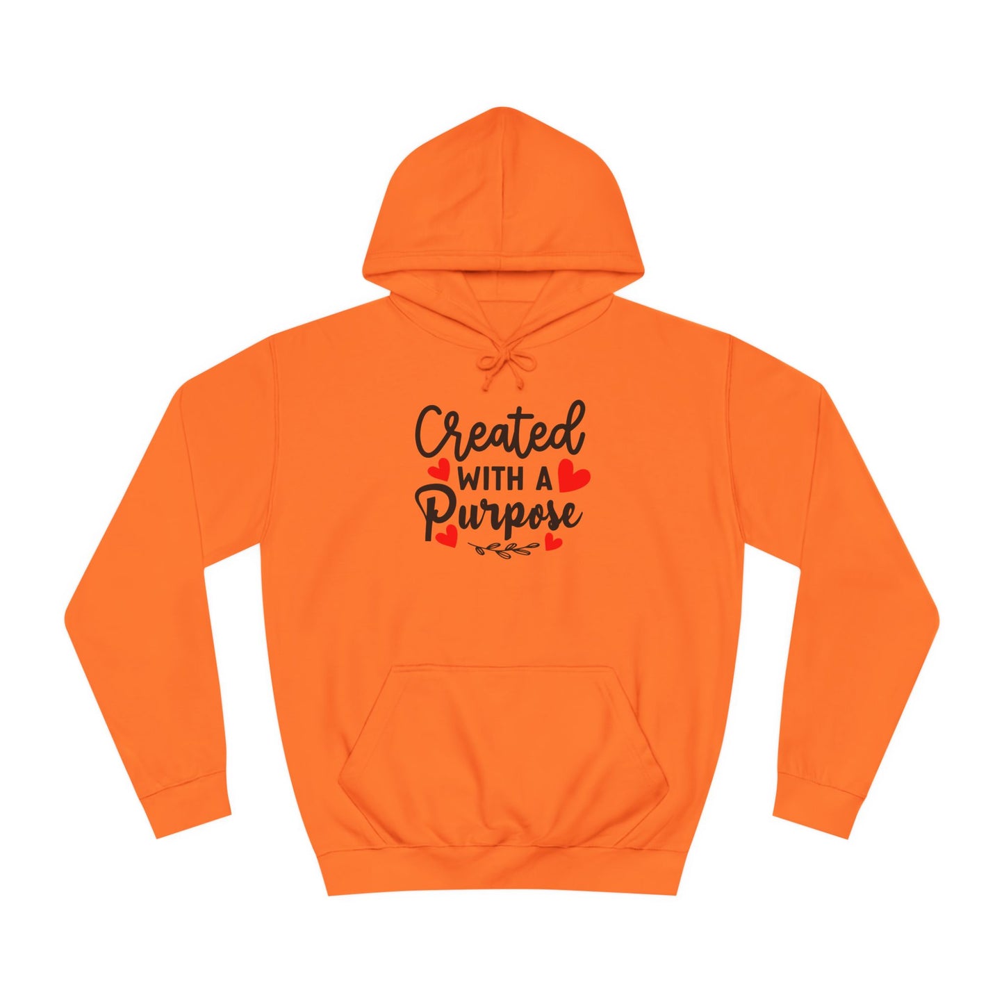 Created With a Purpose unisex College Hoodie