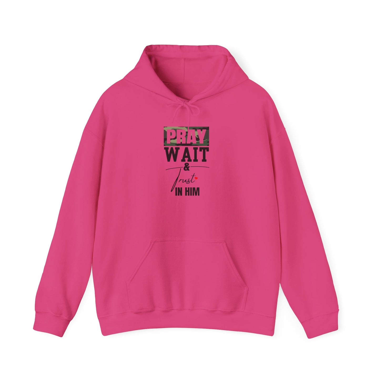 Pray Wait Trust In Him Unisex Heavy Blend™ Hooded Sweatshirt