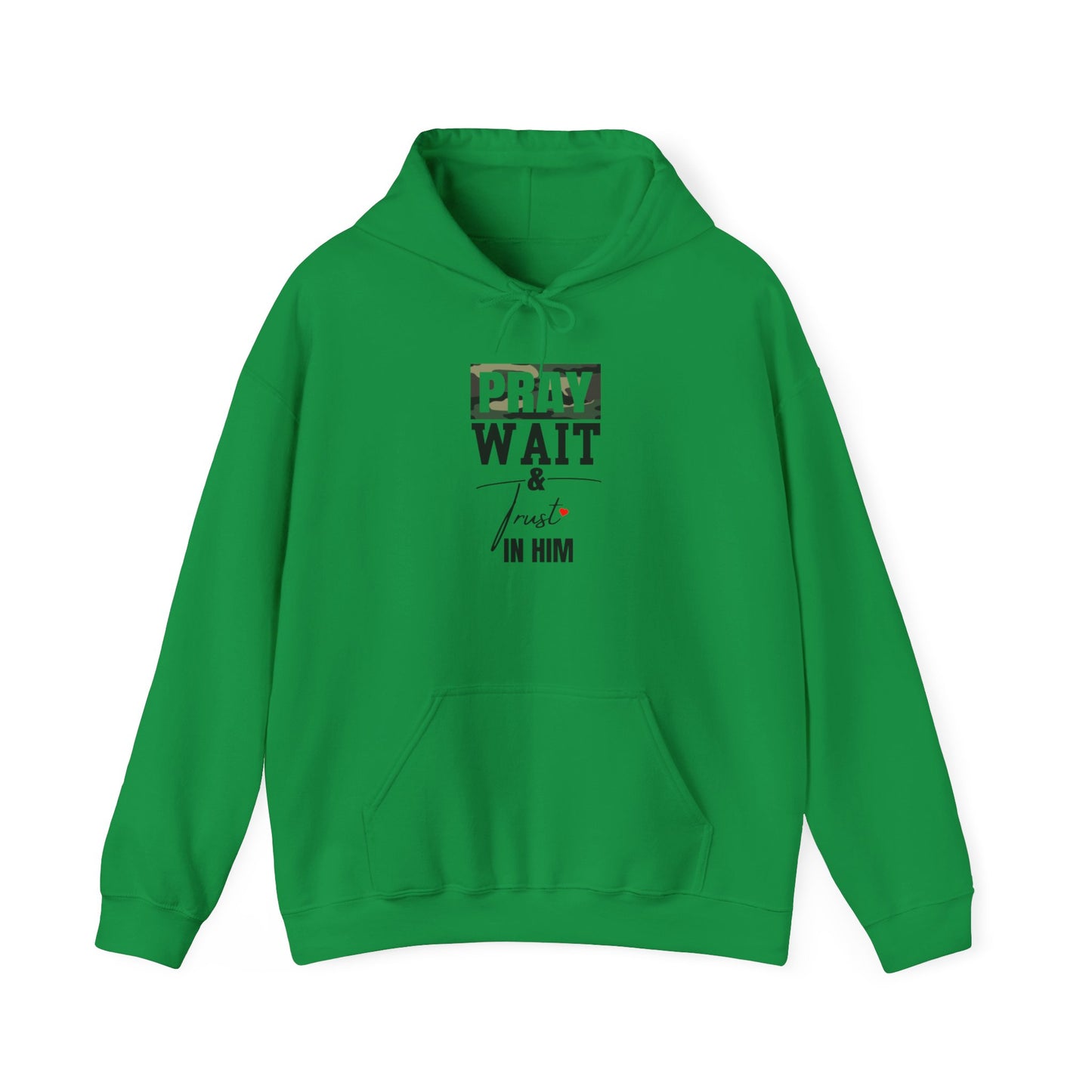 Pray Wait Trust In Him Unisex Heavy Blend™ Hooded Sweatshirt
