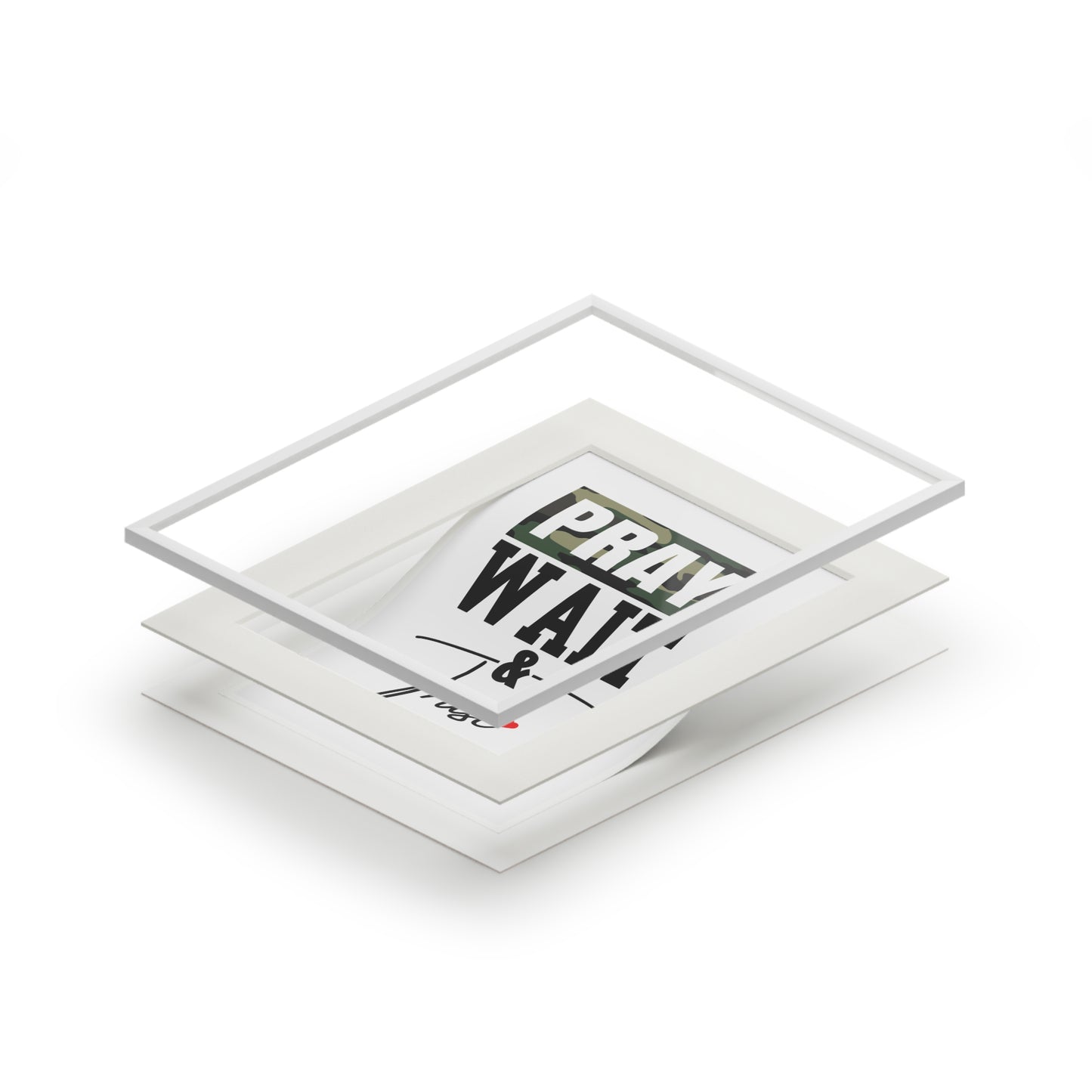 Pray Wait Trust In Him Fine Art Prints (Passepartout Paper Frame)