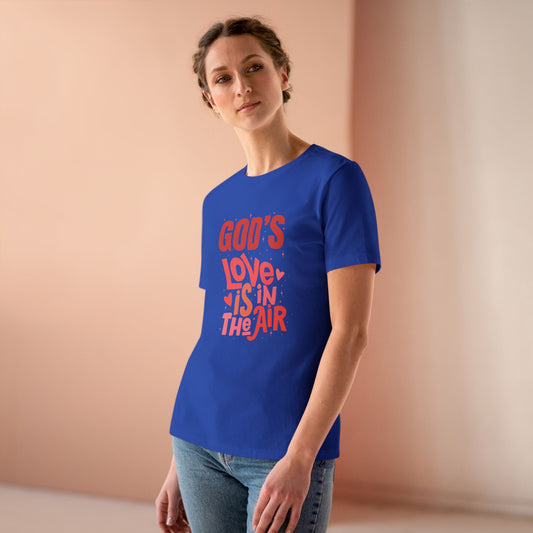 God's Love is in the air women's Cotton Tee