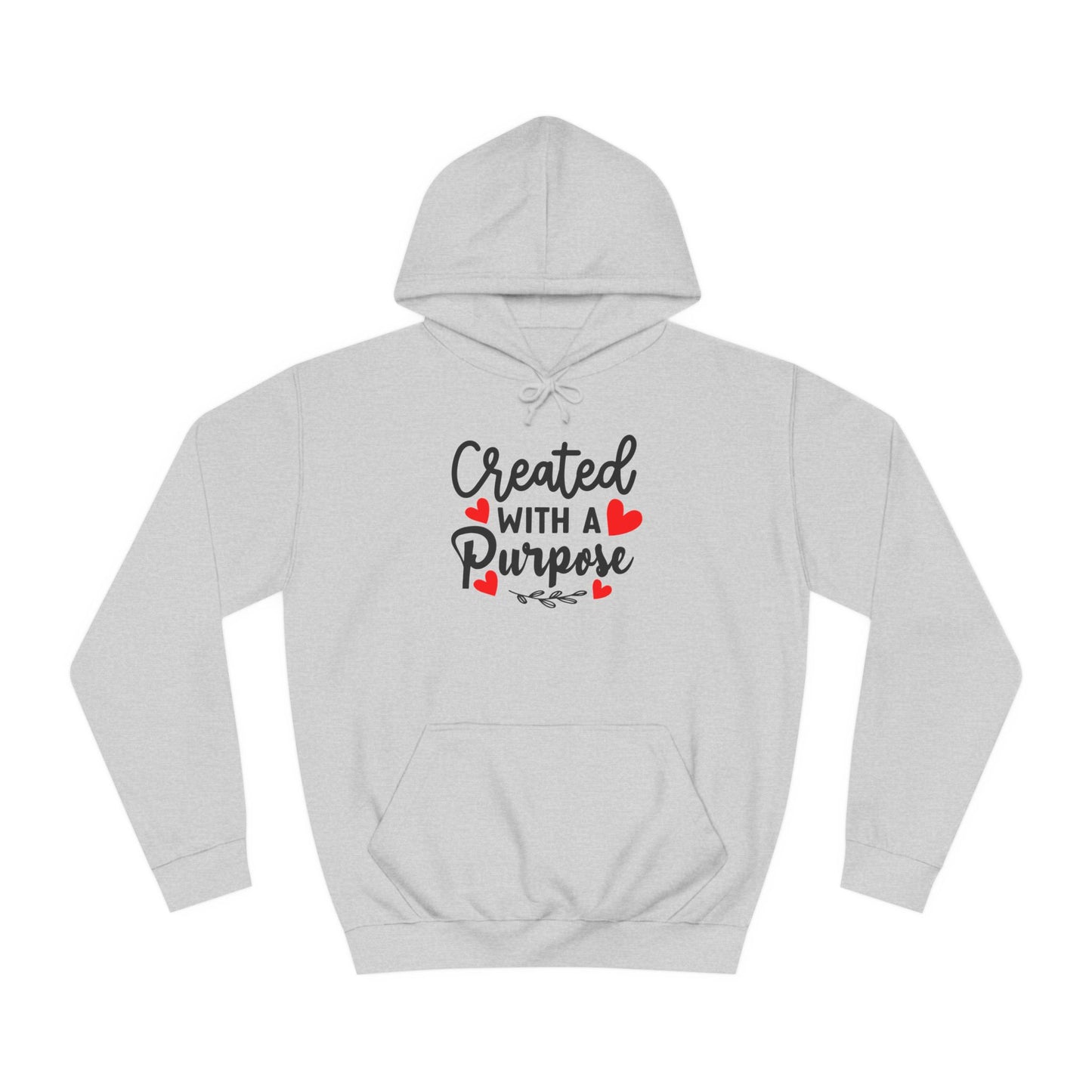 Created With a Purpose unisex College Hoodie