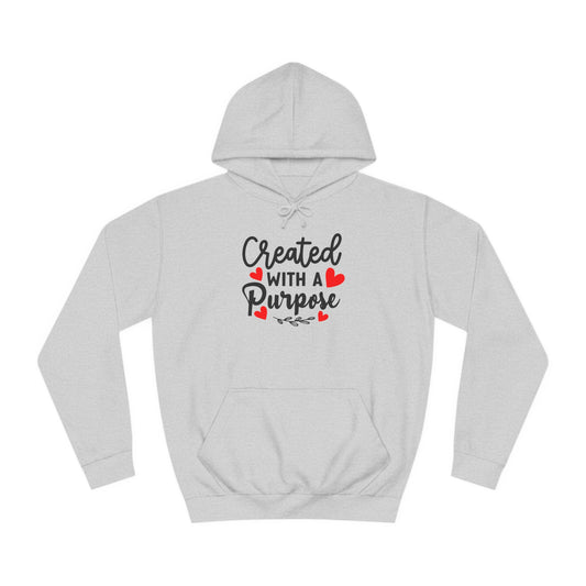 Created With a Purpose unisex College Hoodie